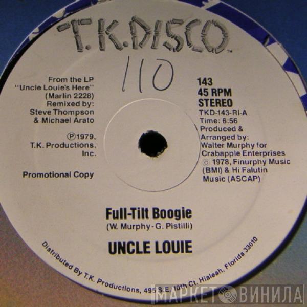 Uncle Louie - Full-Tilt Boogie
