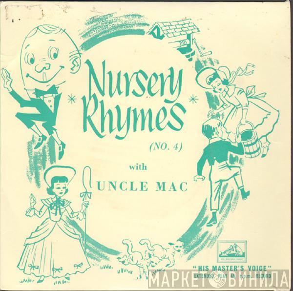 Uncle Mac - Nursery Rhymes (No. 4)