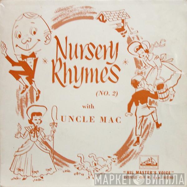 Uncle Mac - Nursery Rhymes (No. 2)