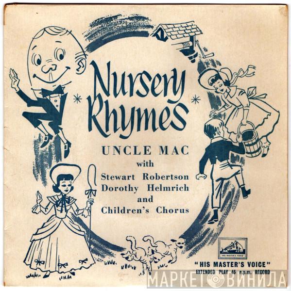 Uncle Mac, Stewart Robertson, Dorothy Helmrich - Nursery Rhymes