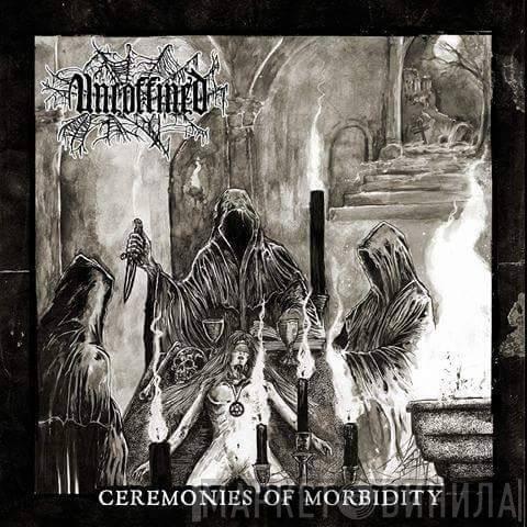 Uncoffined - Ceremonies Of Morbidity