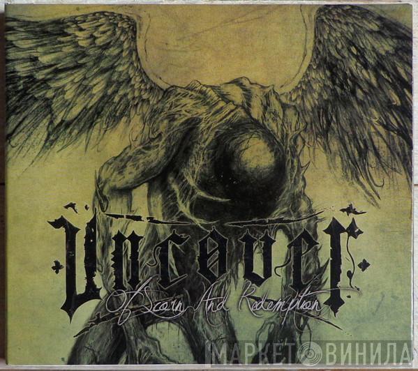 Uncover - Of Scorn And Redemption