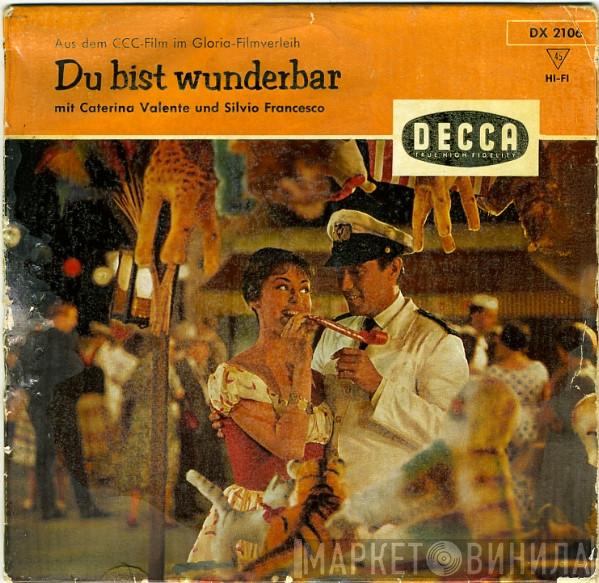 Und Caterina Valente  Silvio Francesco  - Du Bist Wunderbar