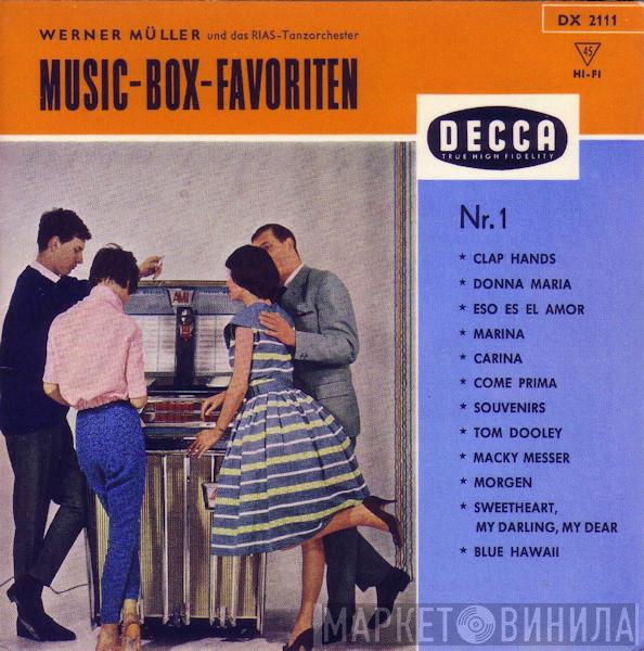 Und Das Werner Müller  RIAS Tanzorchester  - Music-Box-Favoriten Nr. 1