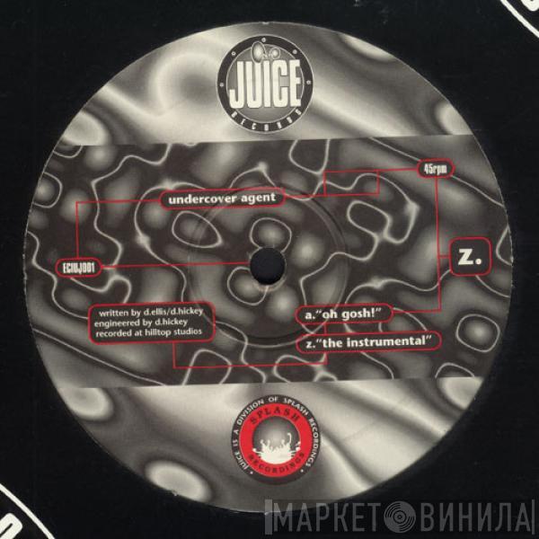 Undercover Agent - Oh Gosh! / The Instrumental