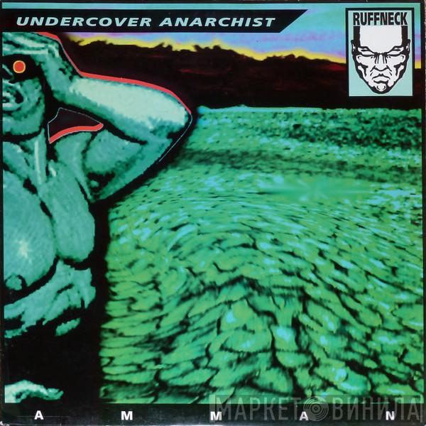 Undercover Anarchist - Amman
