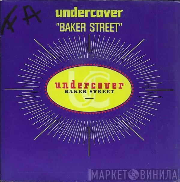  Undercover  - Baker Street