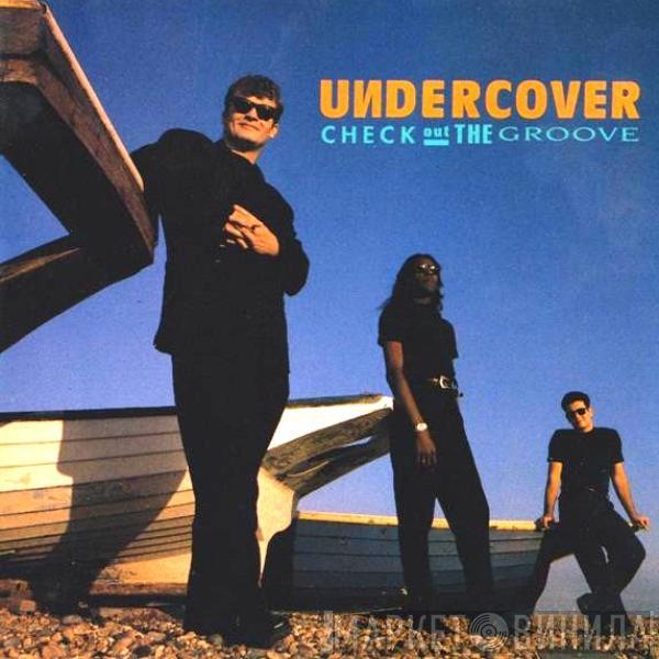  Undercover  - Check Out The Groove