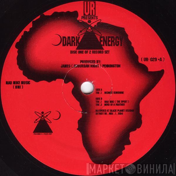 Underground Resistance - Dark Energy