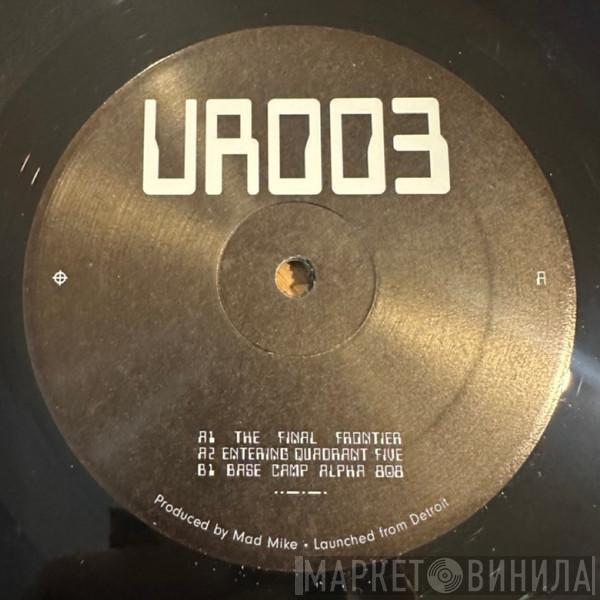 Underground Resistance - The Final Frontier