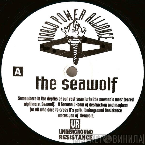 Underground Resistance - The Seawolf