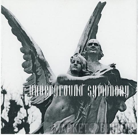  - Underground Symphony