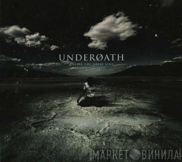  Underoath  - Define The Great Line