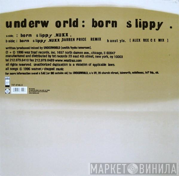  Underworld  - Born Slippy
