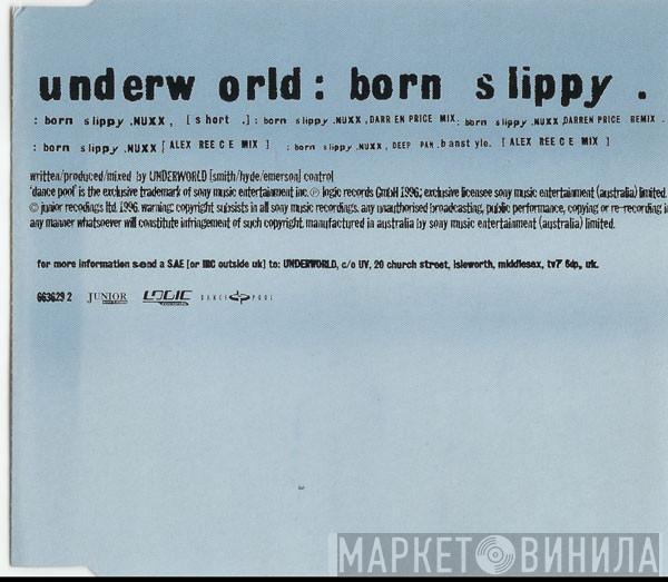  Underworld  - Born Slippy .NUXX