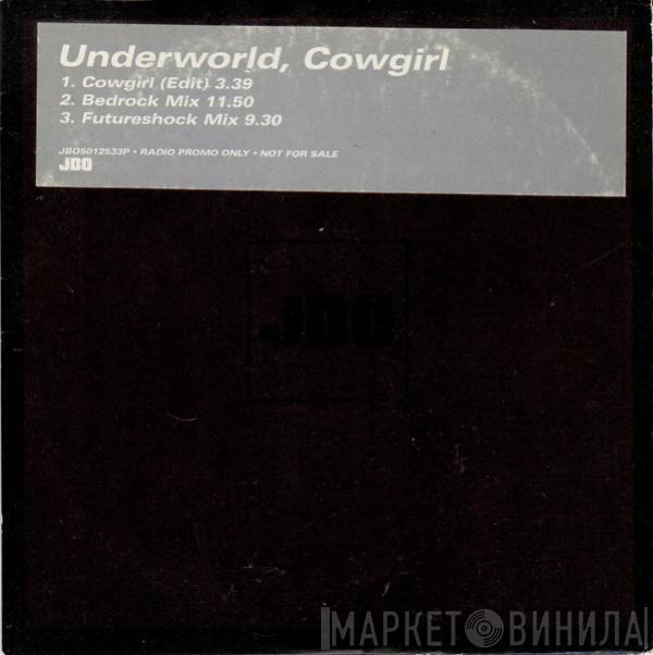  Underworld  - Cowgirl