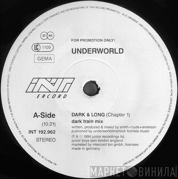  Underworld  - Dark & Long (Chapter 1)