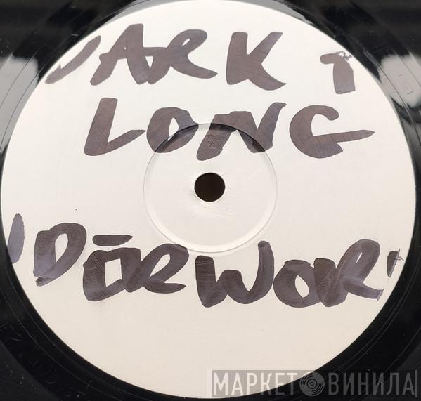  Underworld  - Dark & Long 1