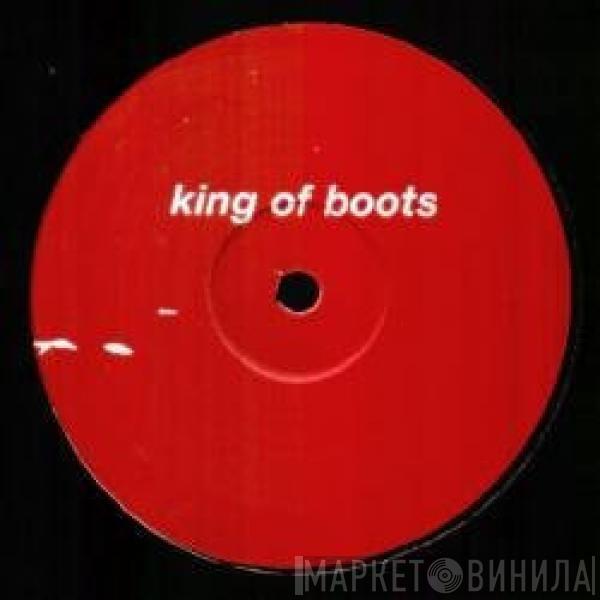 Underworld - King Of Boots
