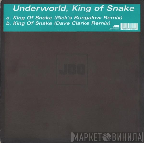  Underworld  - King Of Snake