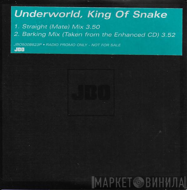  Underworld  - King Of Snake