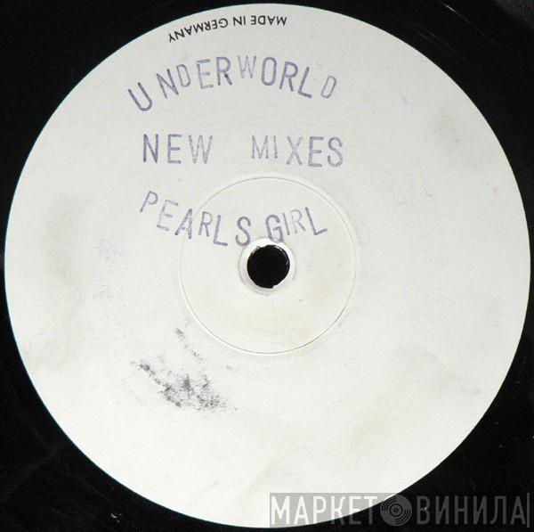  Underworld  - Pearl's Girl (New Mixes)