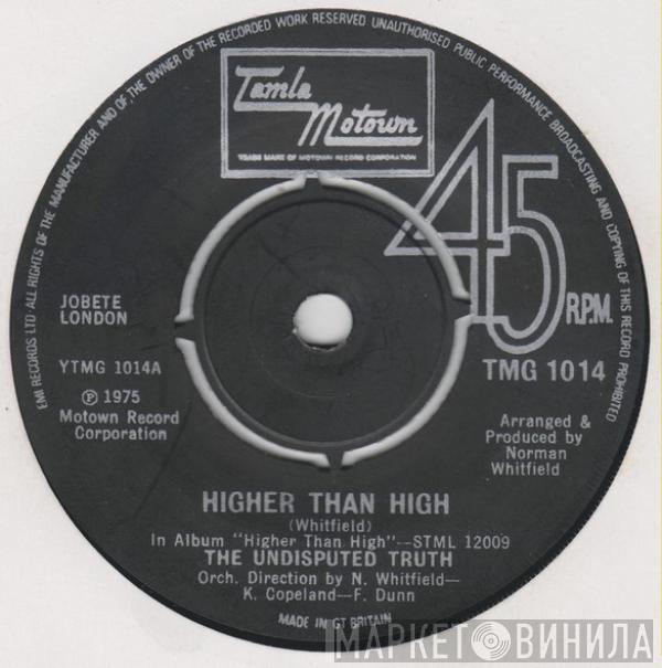 Undisputed Truth  - Higher Than High