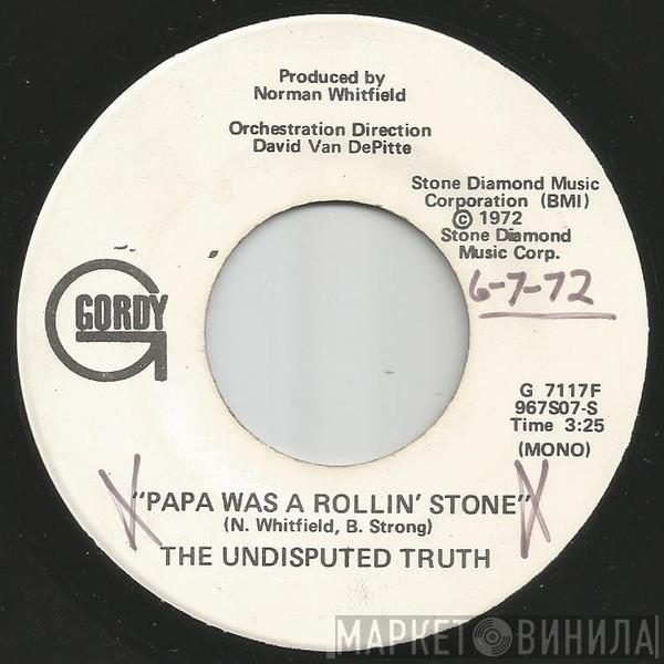  Undisputed Truth   - Papa Was A Rollin' Stone