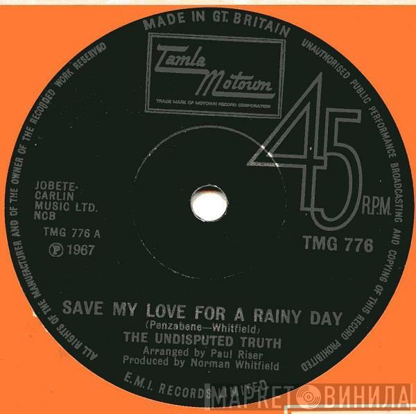 Undisputed Truth  - Save My Love For A Rainy Day