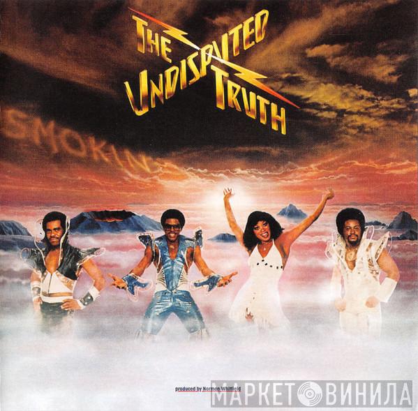  Undisputed Truth   - Smokin'