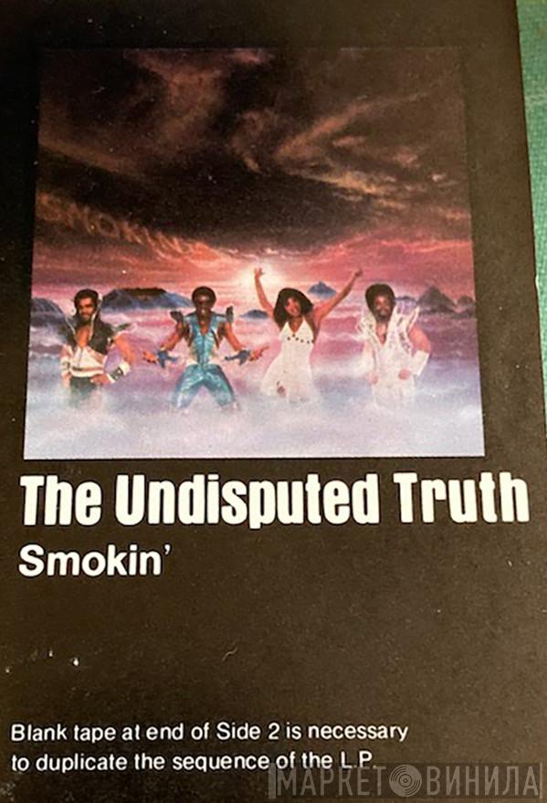  Undisputed Truth   - Smokin'