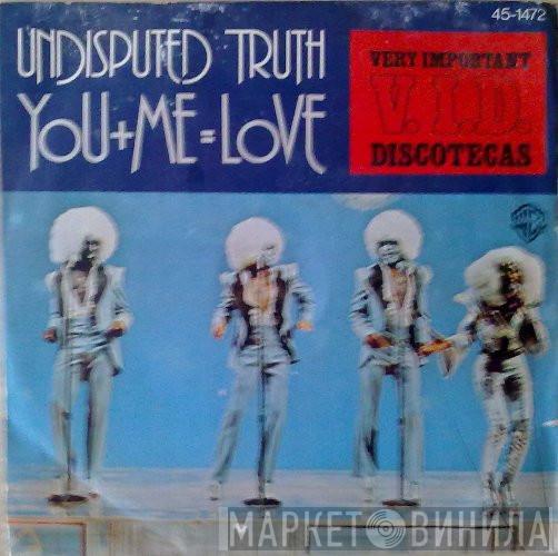  Undisputed Truth   - You + Me = Love
