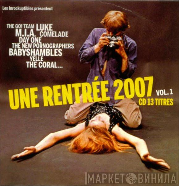  - Une Rentrée 2007 - Vol. 1