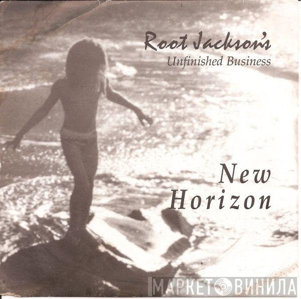 Unfinished Business  - New Horizon / Unjust Laws