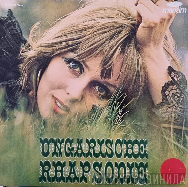  - Ungarische Rhapsodie