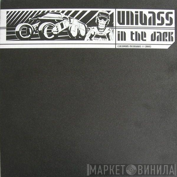 Unibass - In The Dark