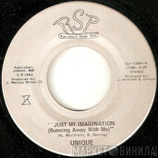 Unique  - Just My Imagination (Running Away With Me)