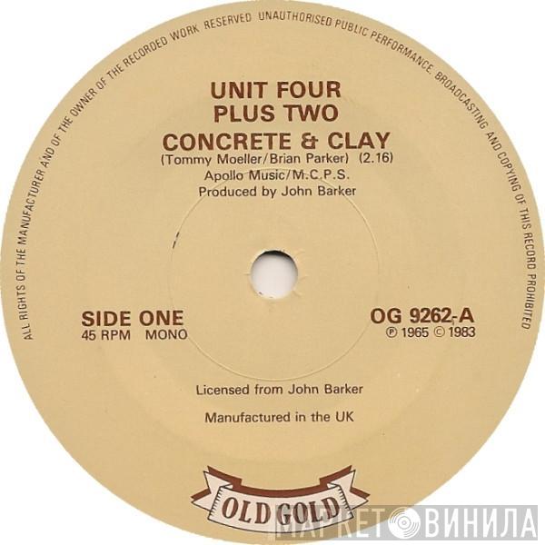 Unit Four Plus Two, Hedgehoppers Anonymous - Concrete & Clay  /  It's Good News Week