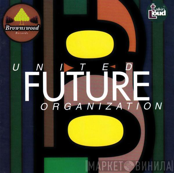  United Future Organization  - United Future Organization