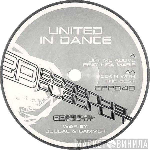  United In Dance  - Lift Me Above / Rockin With The Best