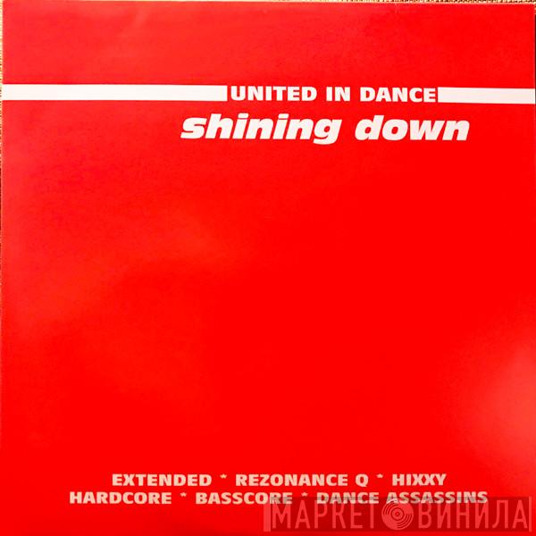 United In Dance - Shining Down