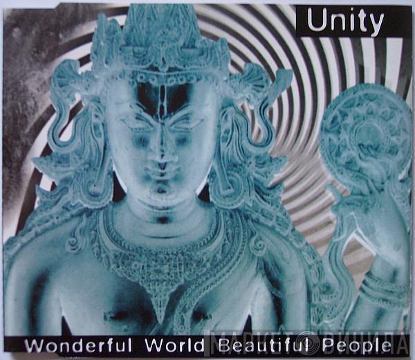  Unity   - Wonderful World Beautiful People