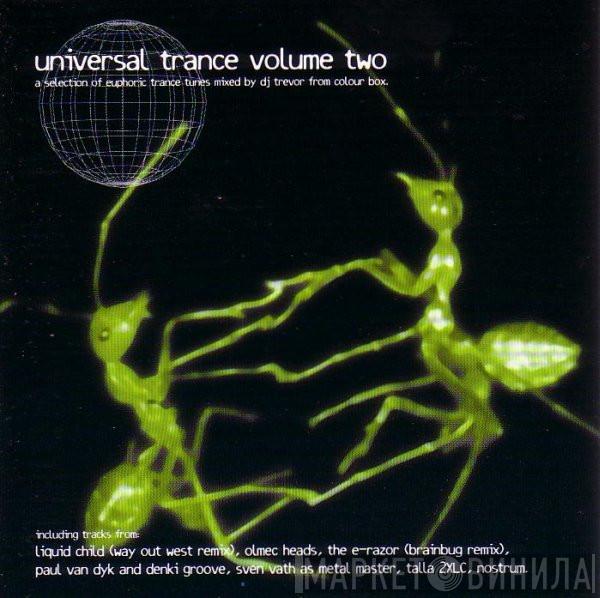  - Universal Trance Volume Two