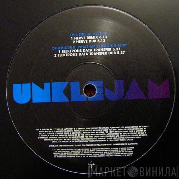  UnkleJam  - Love Ya / What Am I Fighting For? (Herve & Elektrons Remixes)