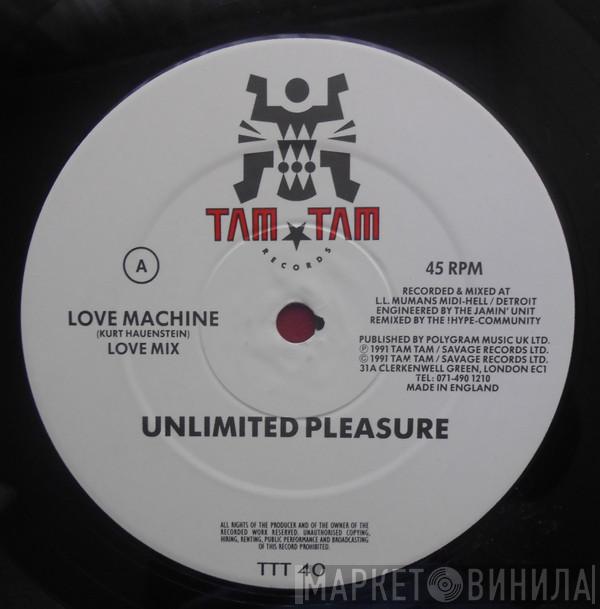 Unlimited Pleasure - Love Machine