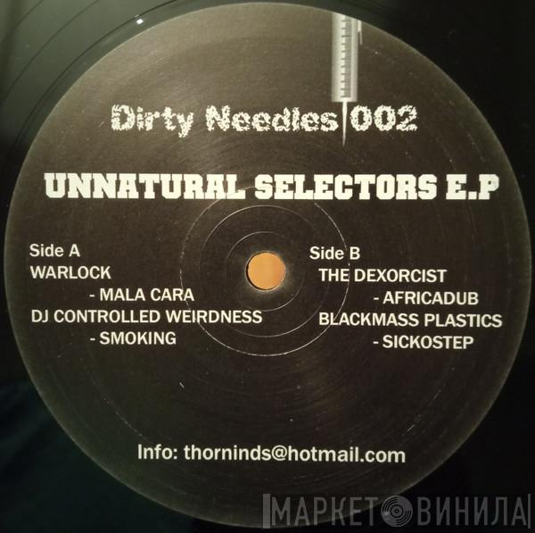  - Unnatural Selectors E.P
