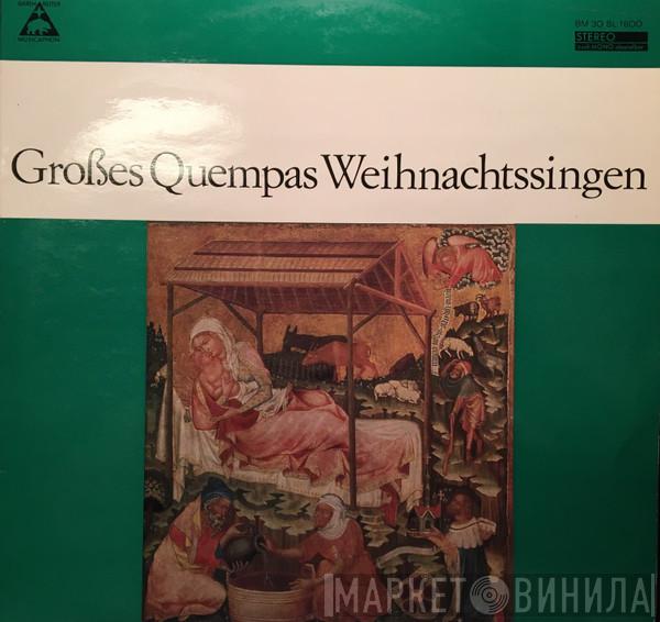 Unter Der Leitung Von Schwäbischer Singkreis / Hans Grischkat Unter Der Leitung Von Kantorei Barmen-Gemarke  Helmut Kahlhöfer  - Großes Quempas Weihnachtssingen