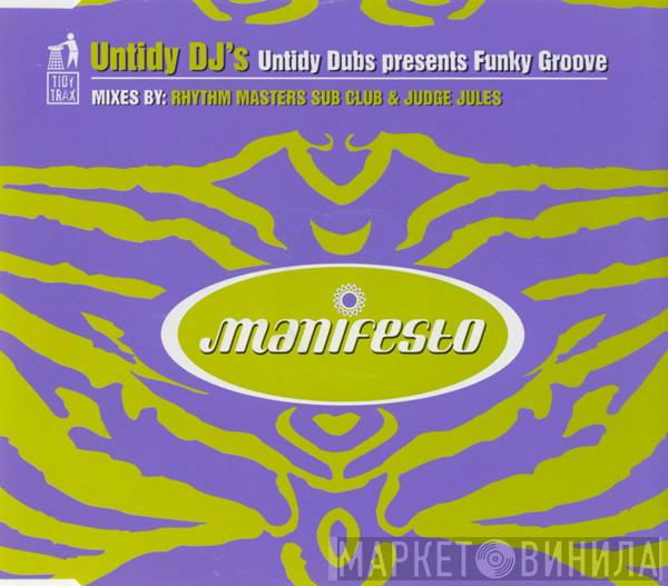 Untidy DJ's  - Untidy Dubs Presents Funky Groove
