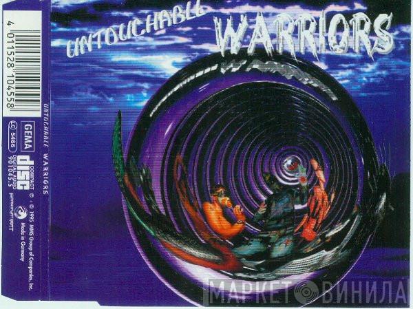  Untouchable Warriors  - Never Die