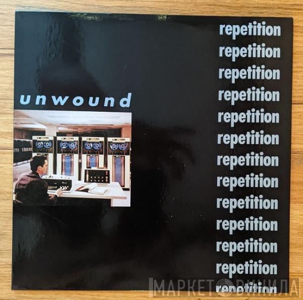 Unwound - Repetition